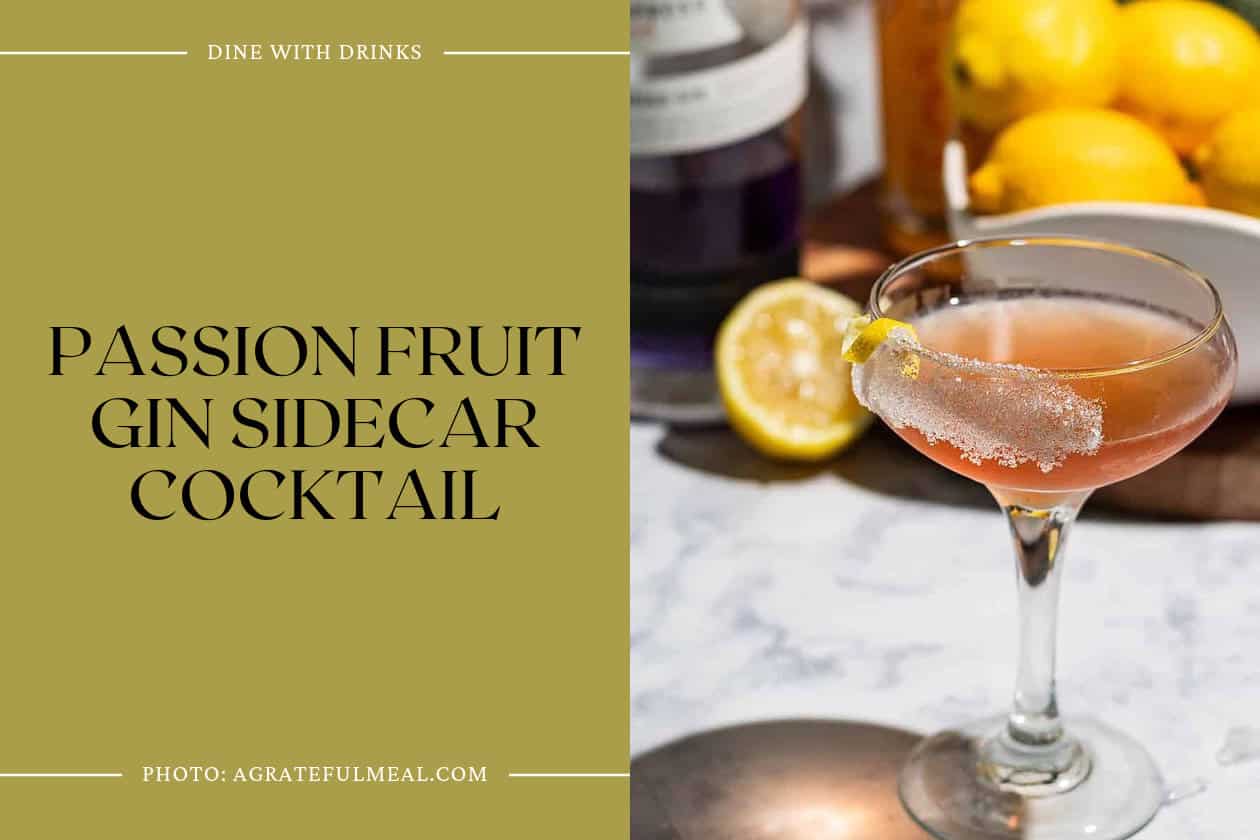 Passion Fruit Gin Sidecar Cocktail