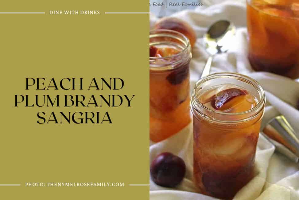 Peach And Plum Brandy Sangria