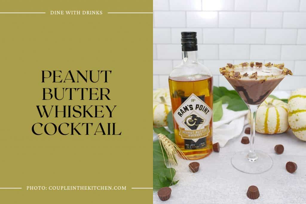 27 Best Peanut Butter Whiskey Cocktails DineWithDrinks