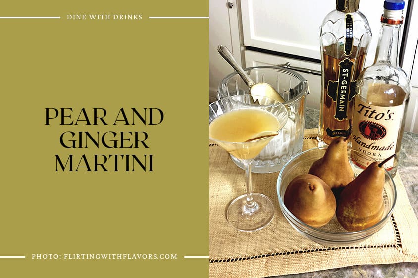 Pear And Ginger Martini