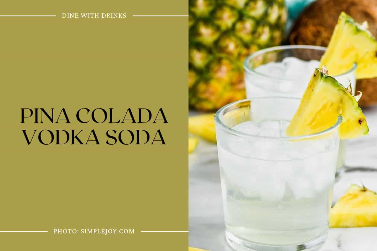 Pina Colada Vodka Soda