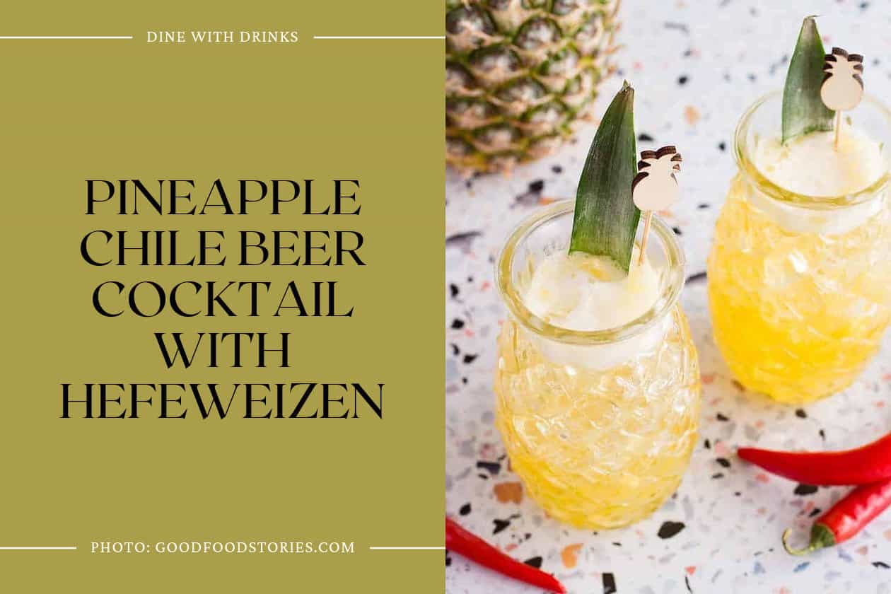 Pineapple Chile Beer Cocktail With Hefeweizen