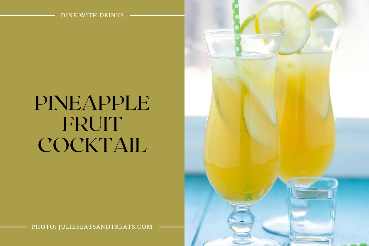 Pineapple Fruit Cocktail