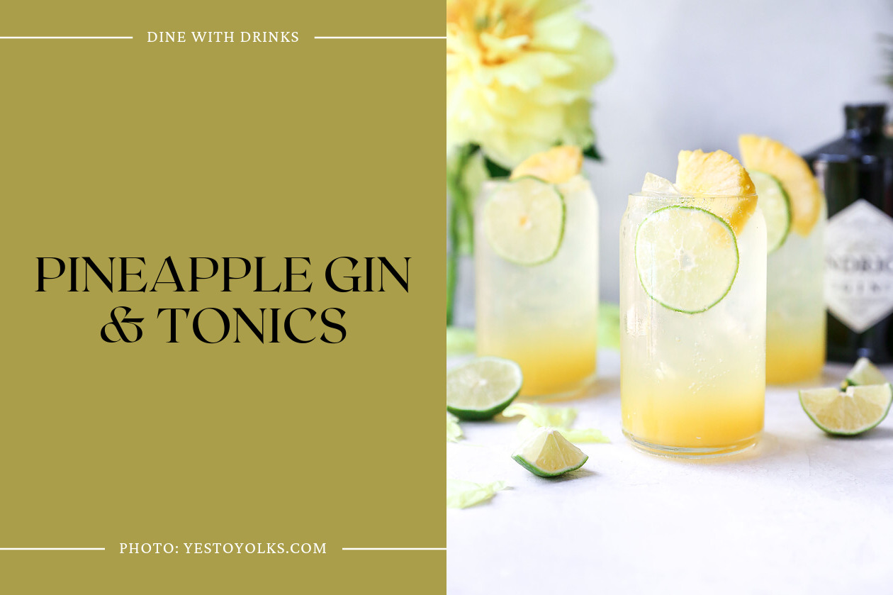Pineapple Gin &Amp; Tonics