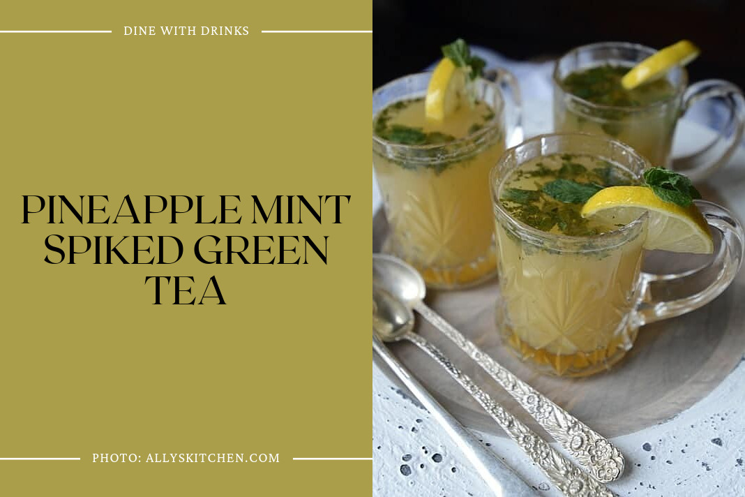 Pineapple Mint Spiked Green Tea