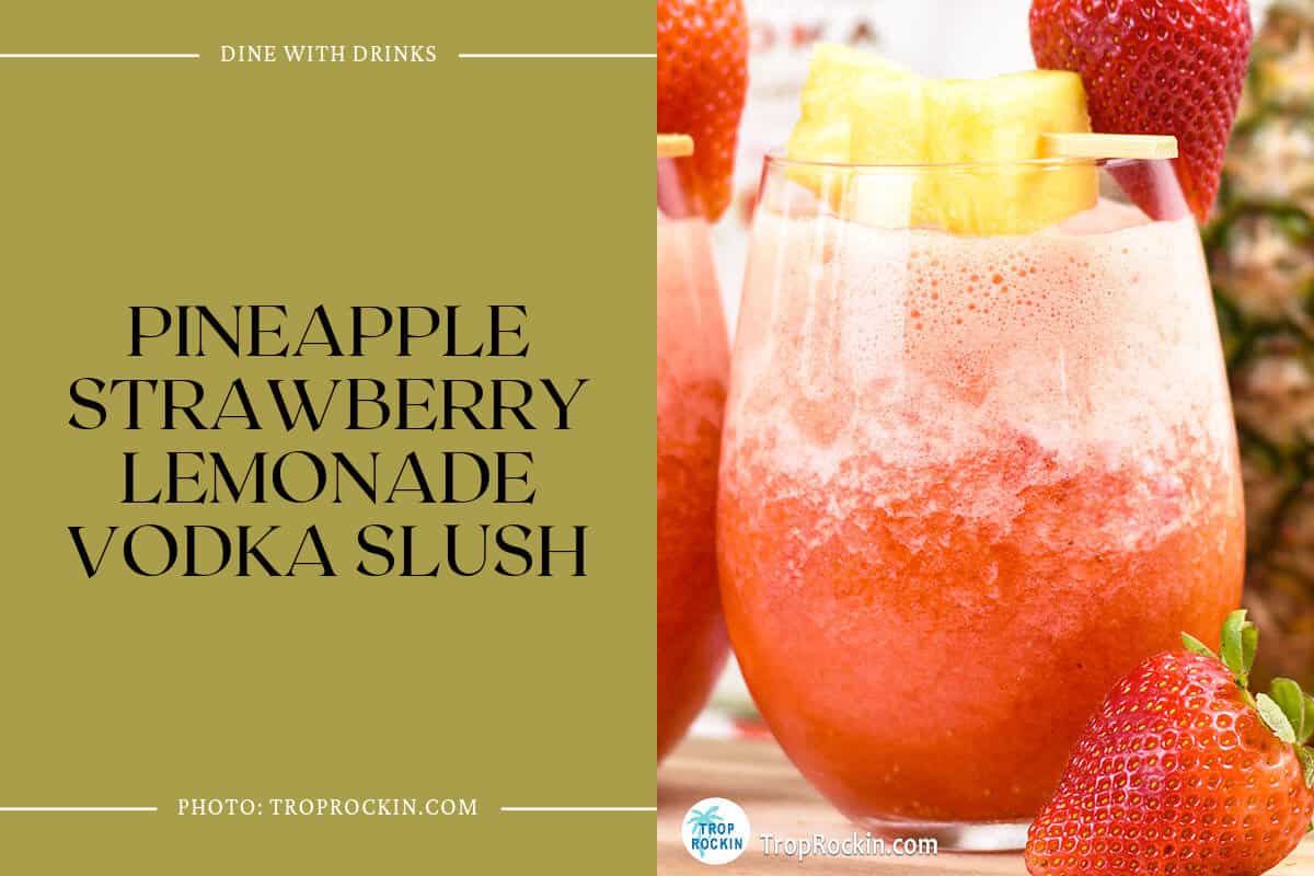 Pineapple Strawberry Lemonade Vodka Slush