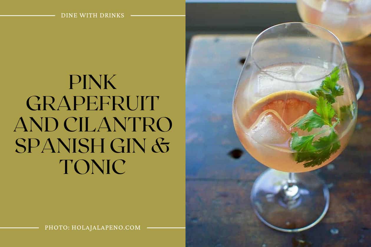 Pink Grapefruit And Cilantro Spanish Gin & Tonic
