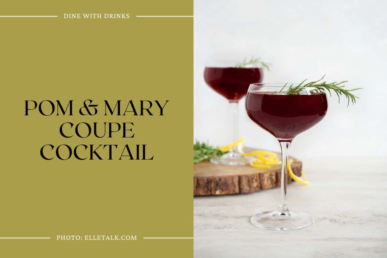 Pom & Mary Coupe Cocktail