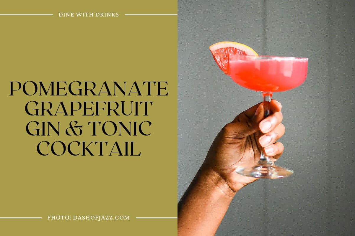 Pomegranate Grapefruit Gin & Tonic Cocktail