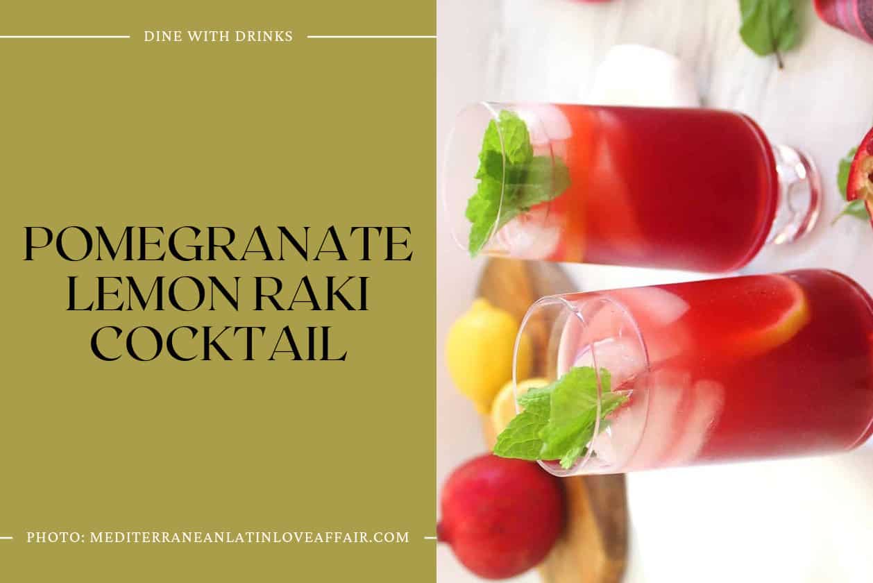 Pomegranate Lemon Raki Cocktail
