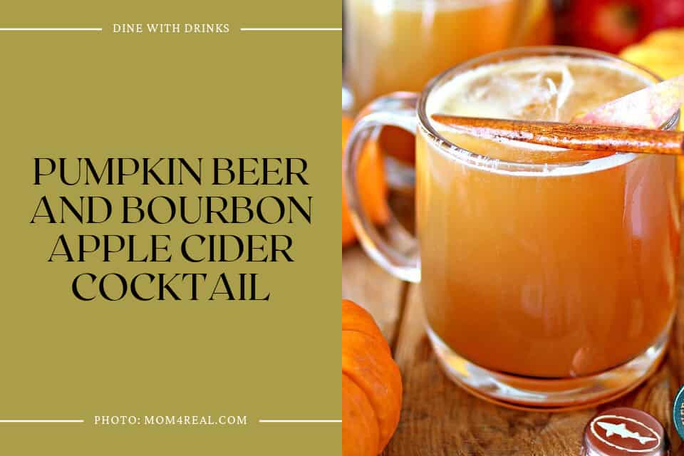 Pumpkin Beer And Bourbon Apple Cider Cocktail