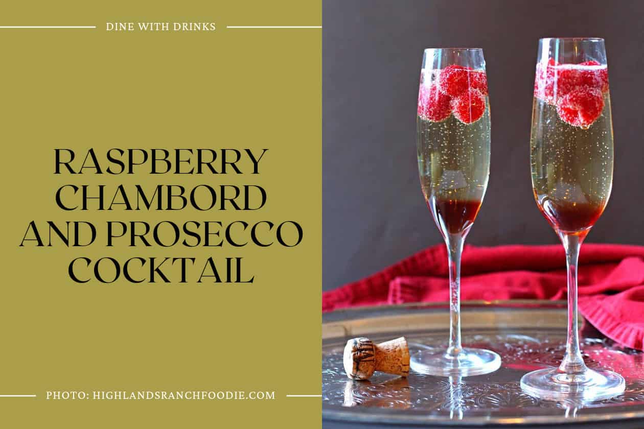 Raspberry Chambord And Prosecco Cocktail