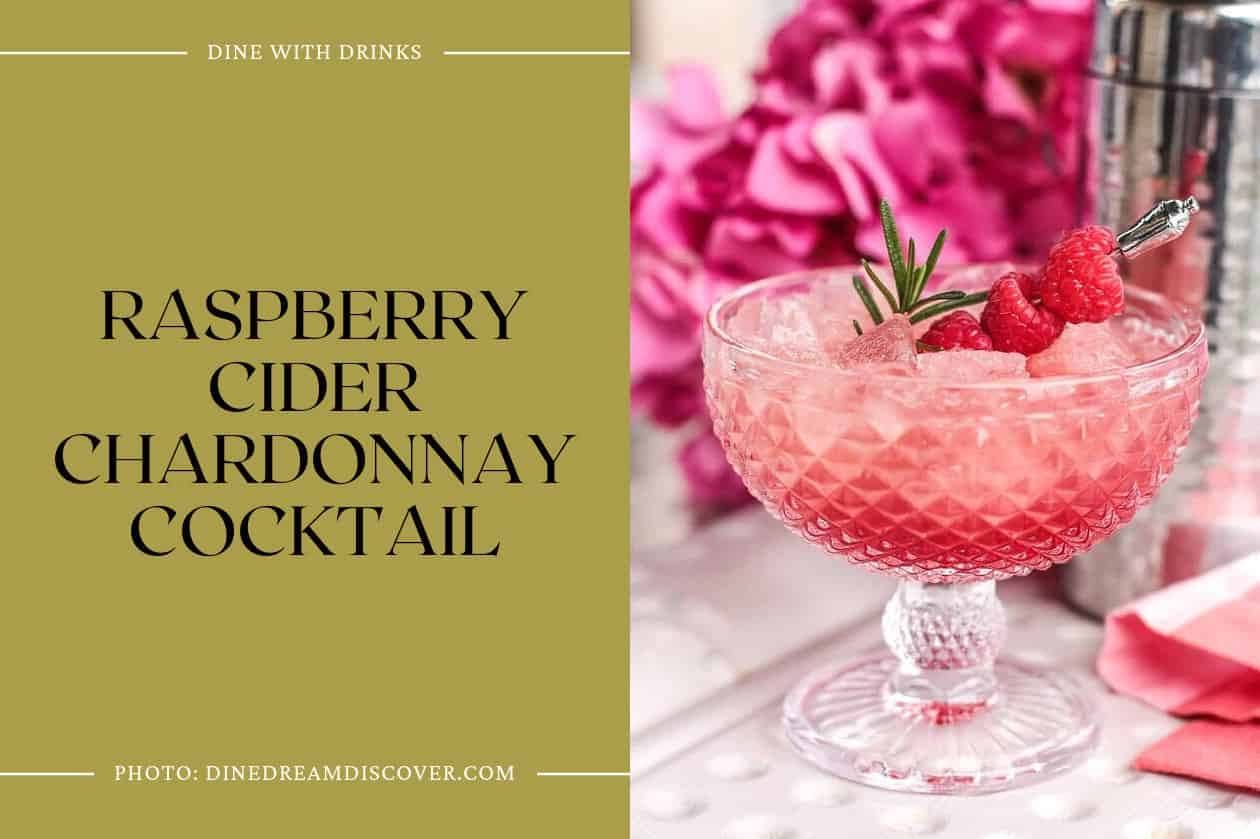 Raspberry Cider Chardonnay Cocktail