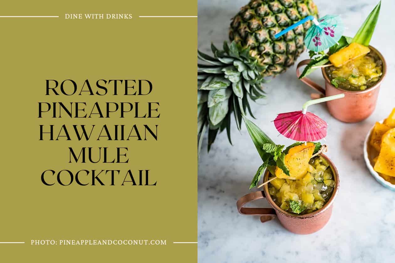 Roasted Pineapple Hawaiian Mule Cocktail