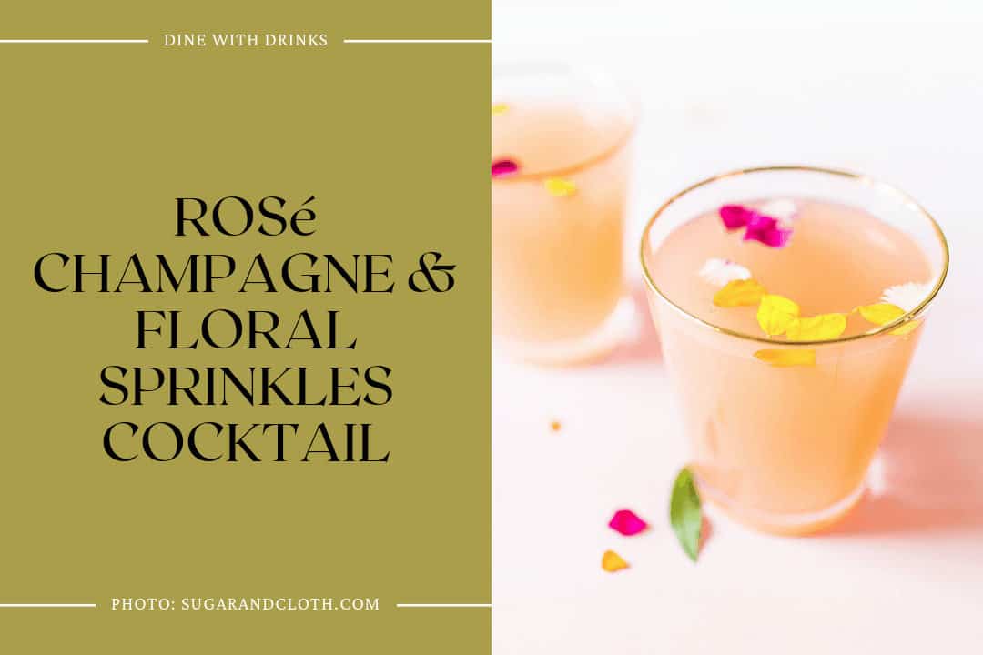 Rosé Champagne & Floral Sprinkles Cocktail