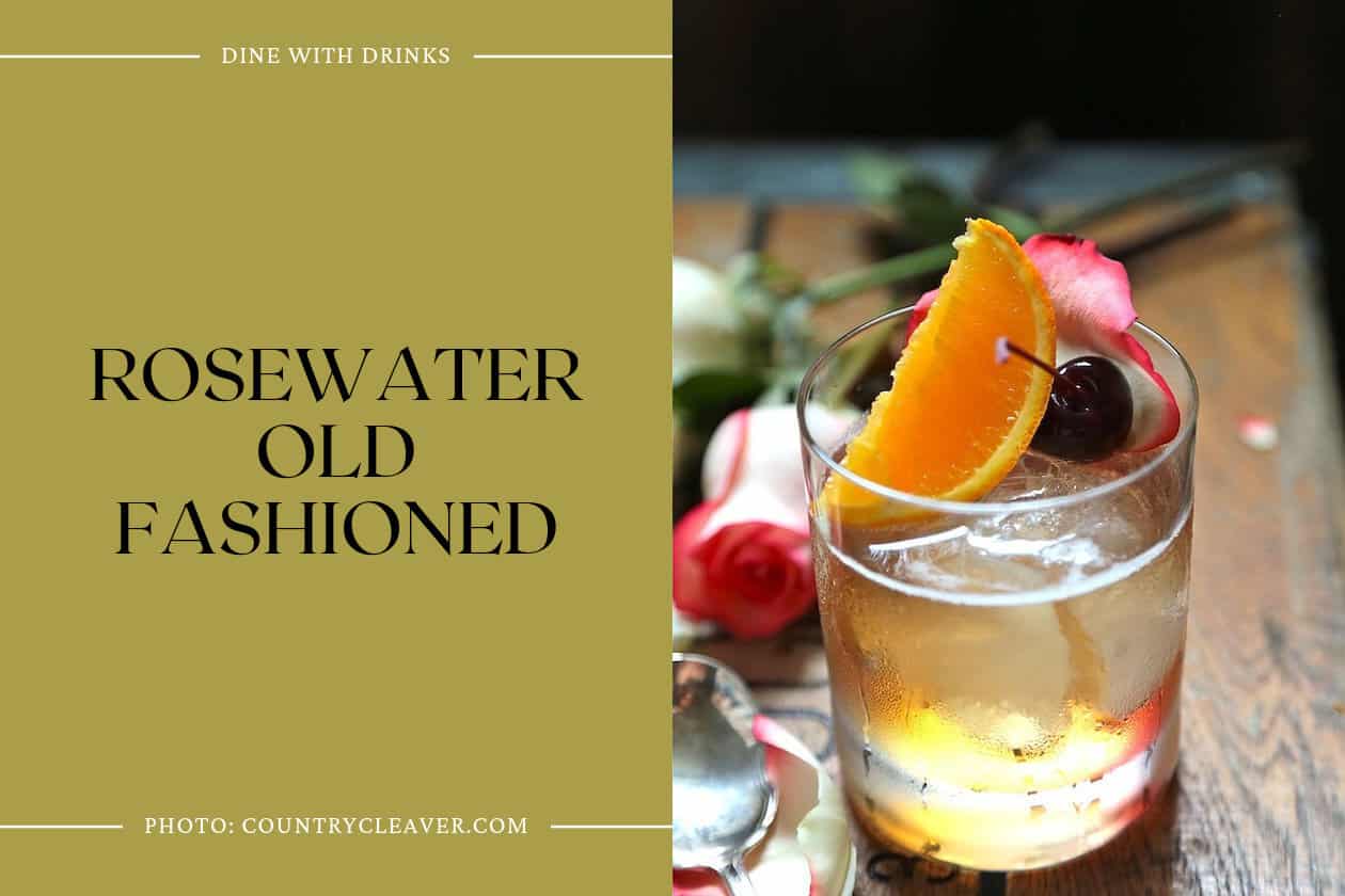 Rosewater Old Fashioned