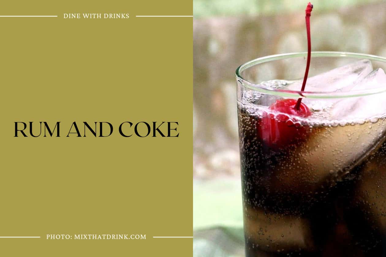 Rum And Coke
