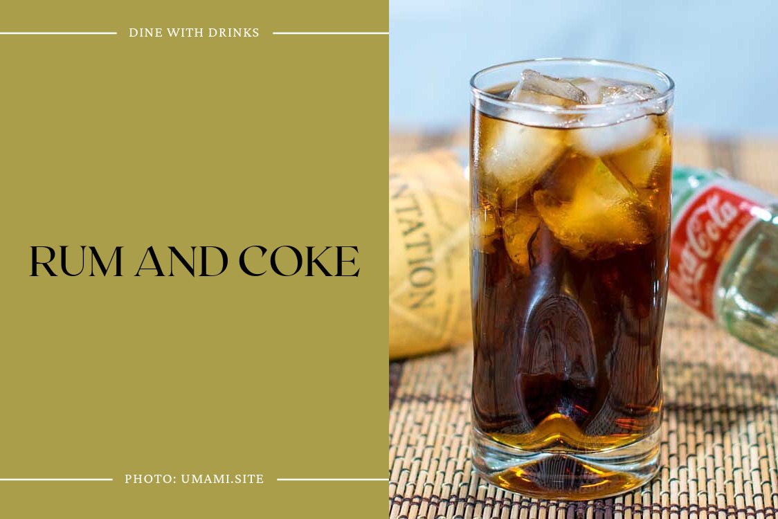 Rum And Coke