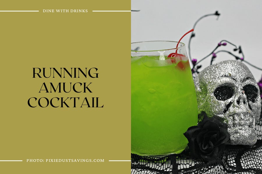 Running Amuck Cocktail