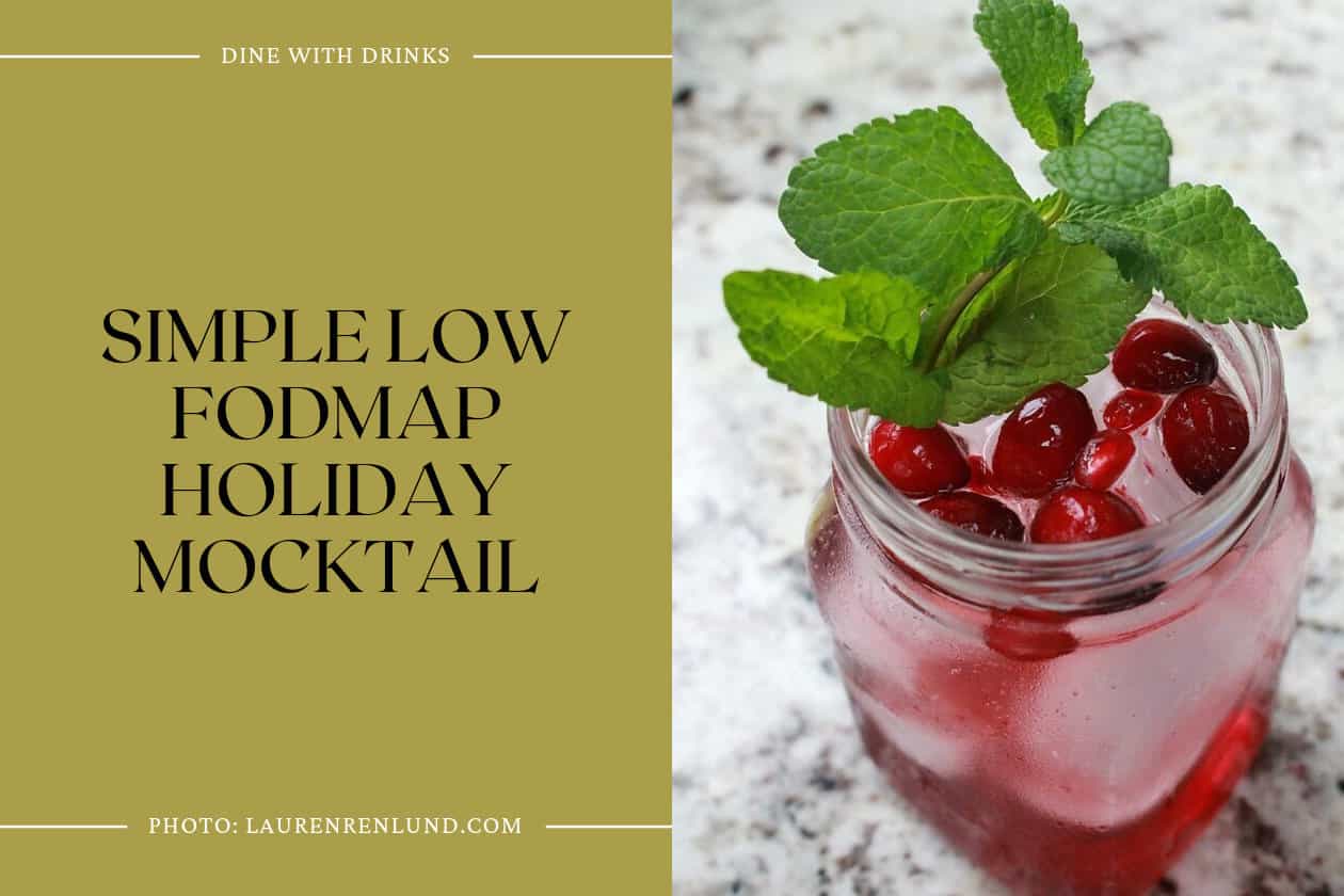 Simple Low Fodmap Holiday Mocktail