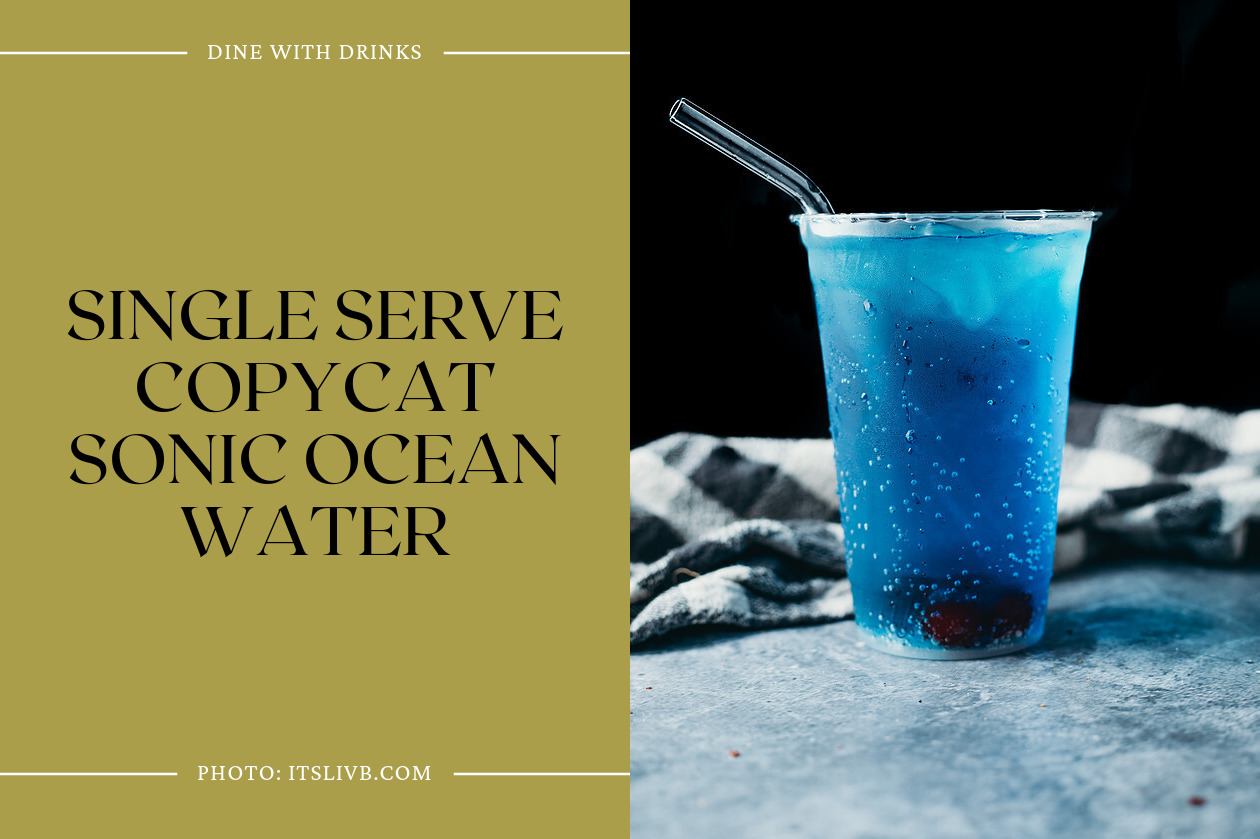 Single Serve Copycat Sonic Ocean Water