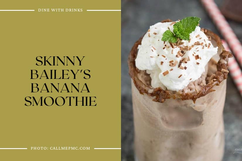 Skinny Bailey's Banana Smoothie