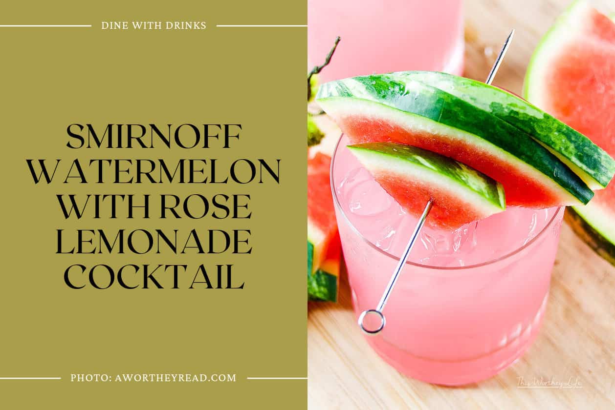 Smirnoff Watermelon With Rose Lemonade Cocktail