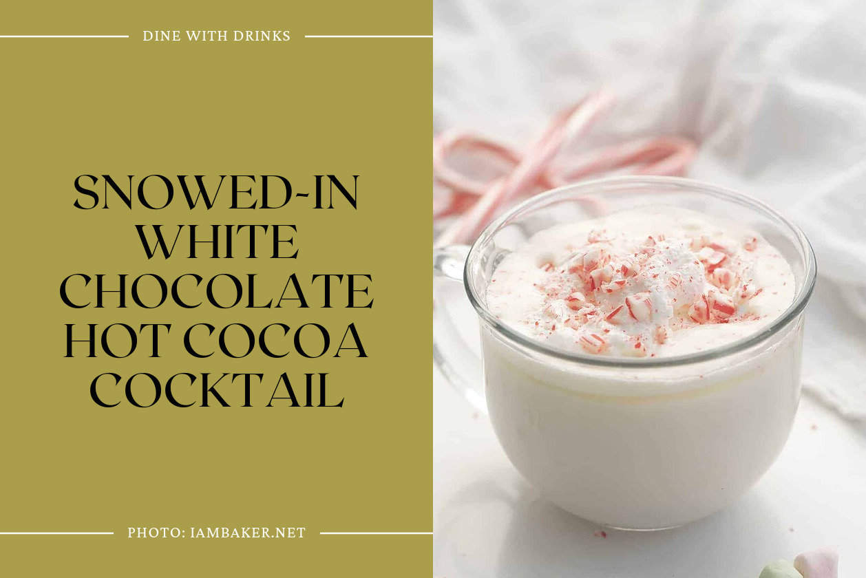 Snowed-In White Chocolate Hot Cocoa Cocktail