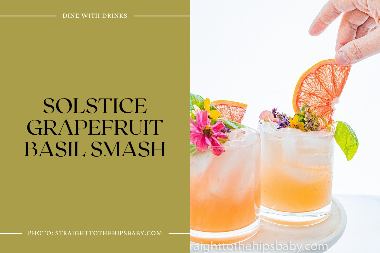 Solstice Grapefruit Basil Smash