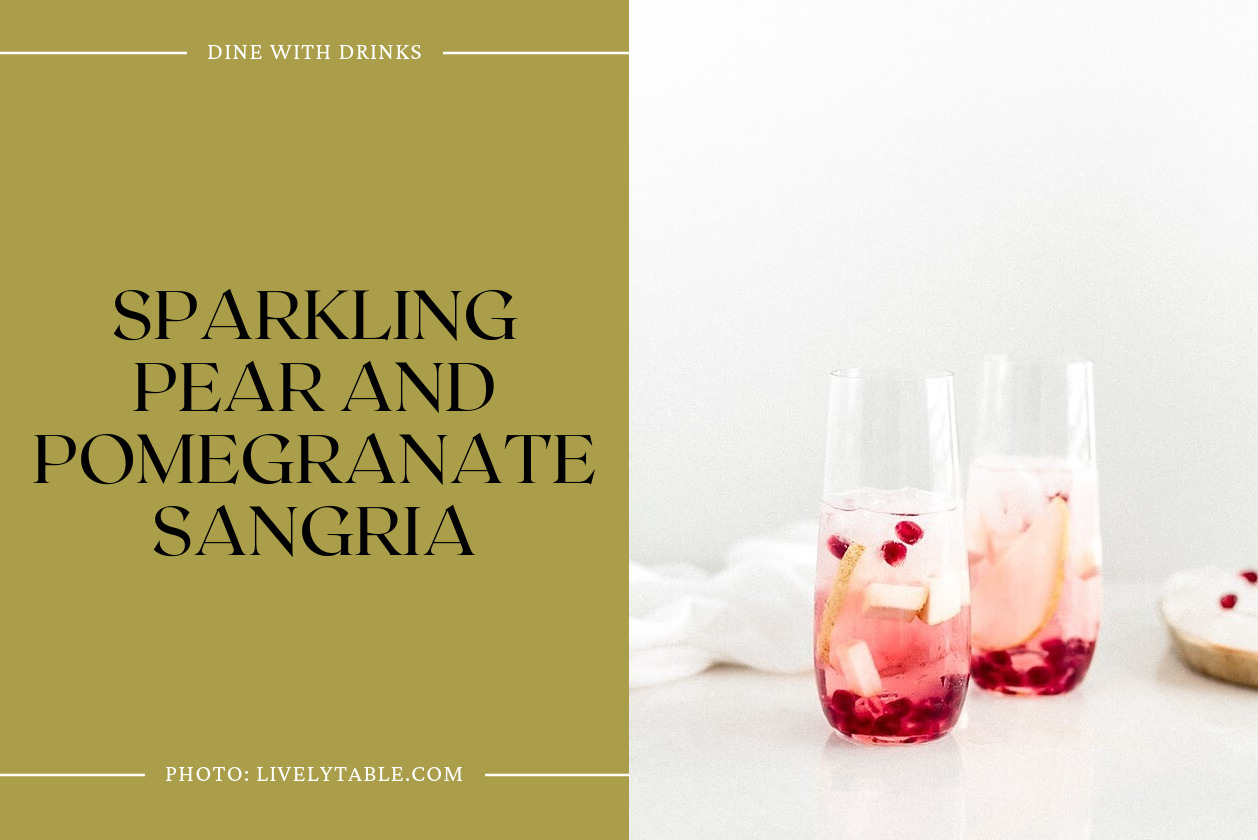 Sparkling Pear And Pomegranate Sangria