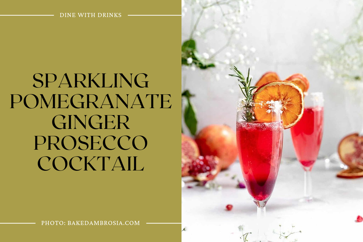 Sparkling Pomegranate Ginger Prosecco Cocktail