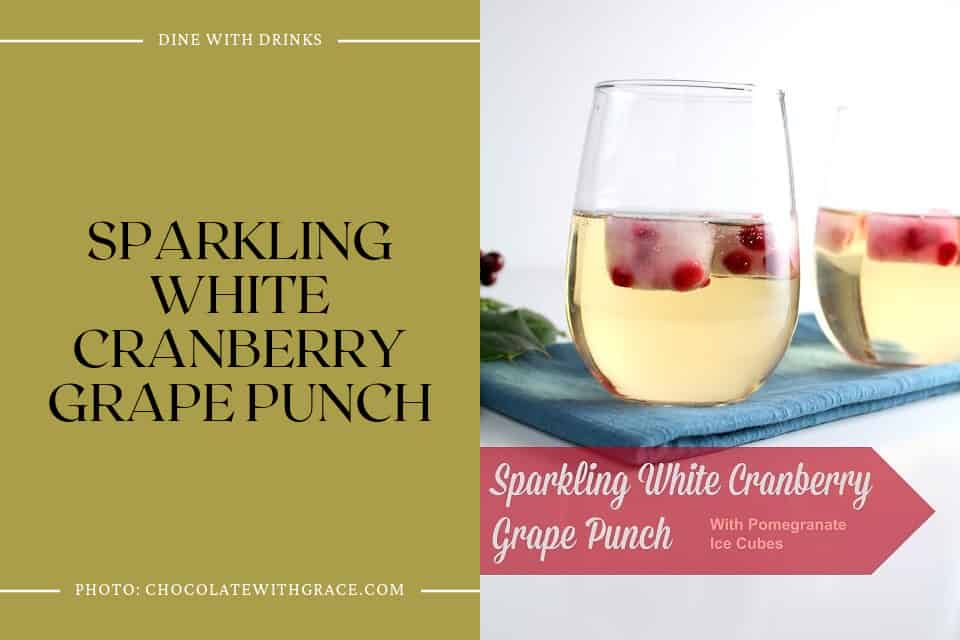 Sparkling White Cranberry Grape Punch