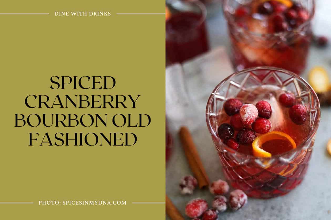 Spiced Cranberry Bourbon Old Fashioned