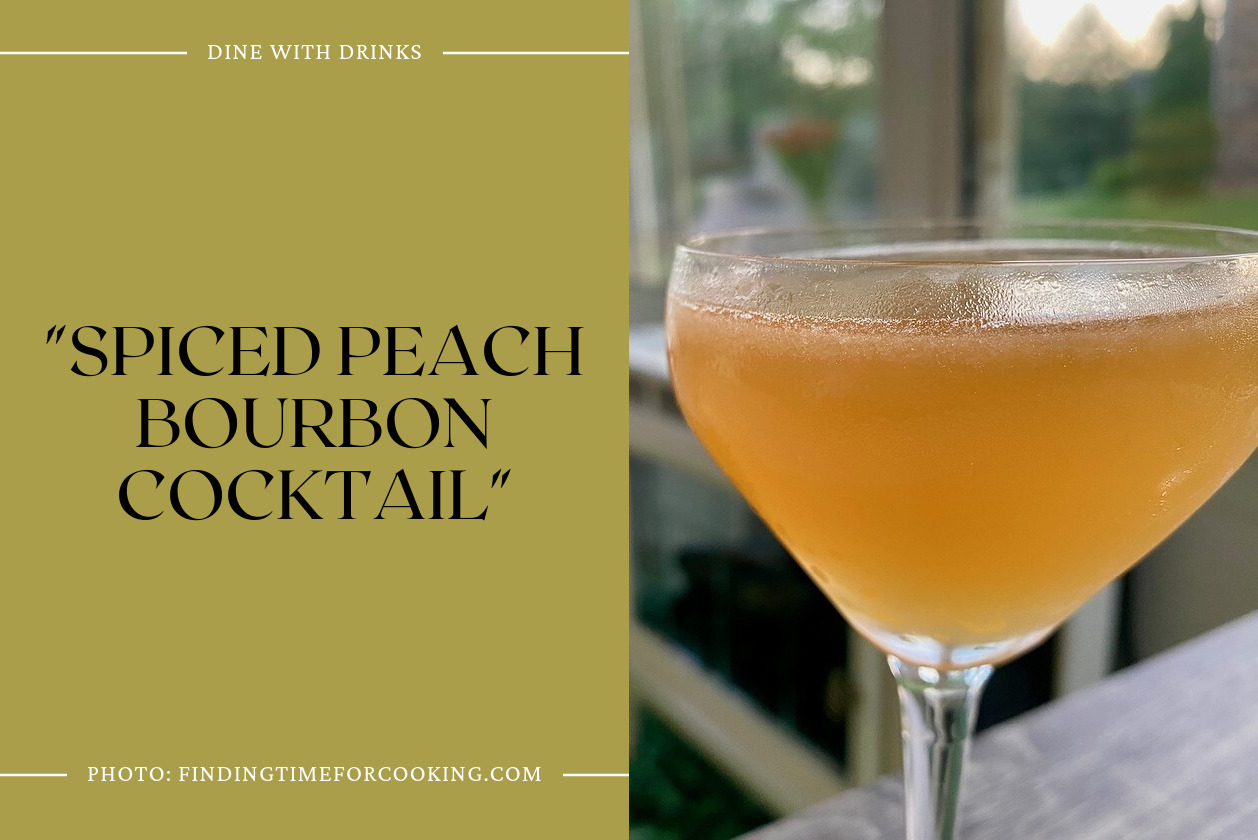 Spiced Peach Bourbon Cocktail 10