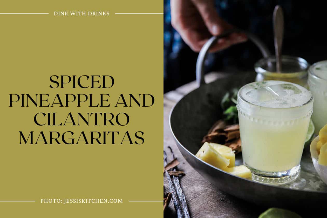 Spiced Pineapple And Cilantro Margaritas