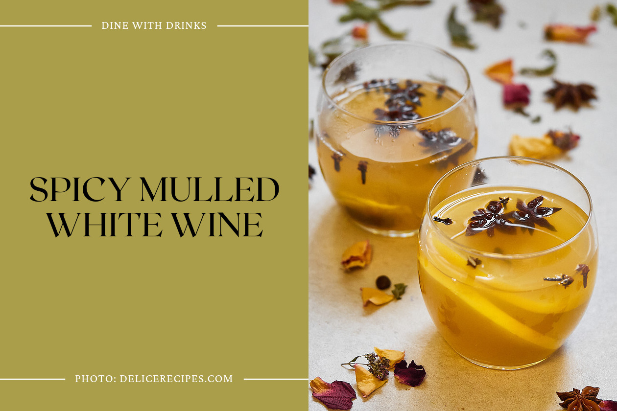 Spicy Mulled White Wine