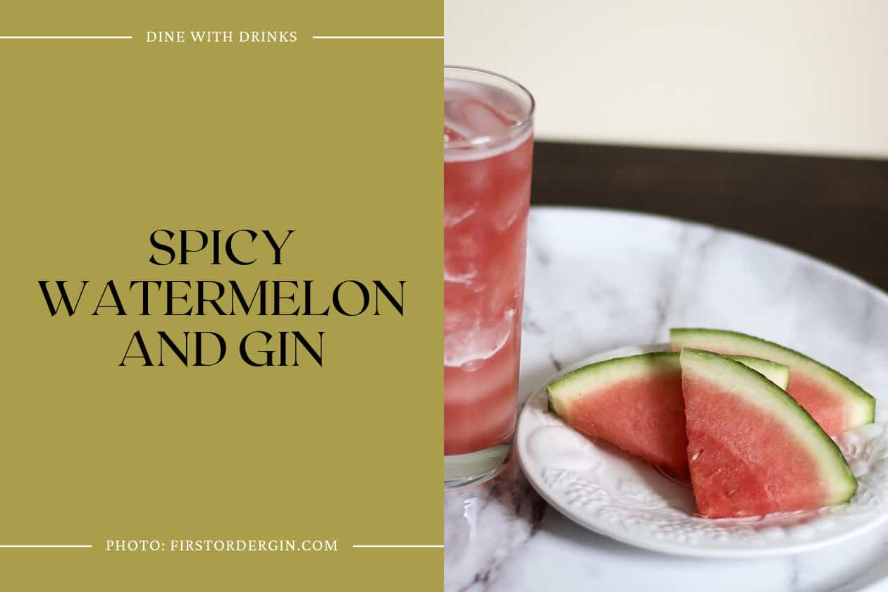 Spicy Watermelon And Gin