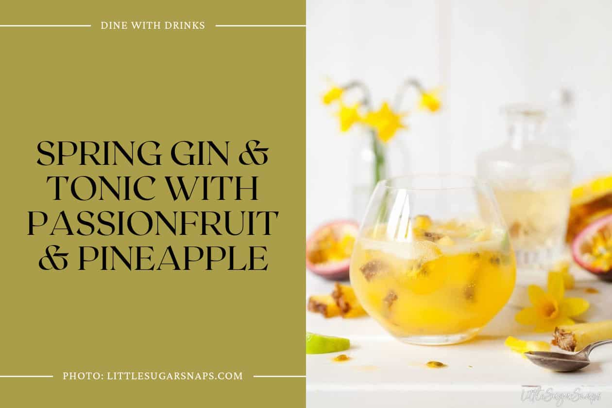 Spring Gin & Tonic With Passionfruit & Pineapple