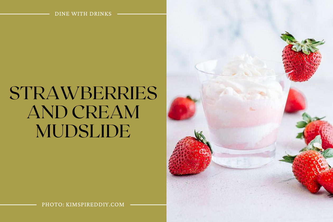Strawberries And Cream Mudslide