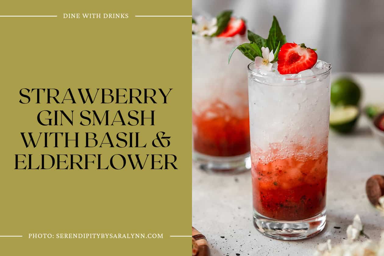 Strawberry Gin Smash With Basil & Elderflower