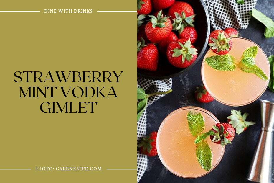Strawberry Mint Vodka Gimlet