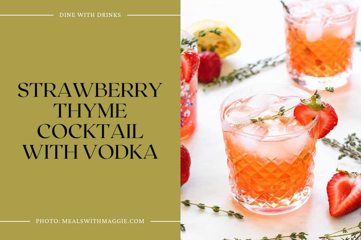 Strawberry Thyme Cocktail With Vodka
