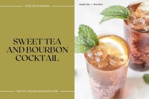 17 Bourbon Iced Tea Cocktails to Sip on This Summer | DineWithDrinks