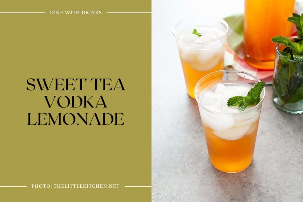 10 Sweet Tea Vodka Cocktails to Quench Your Thirsty Soul | DineWithDrinks