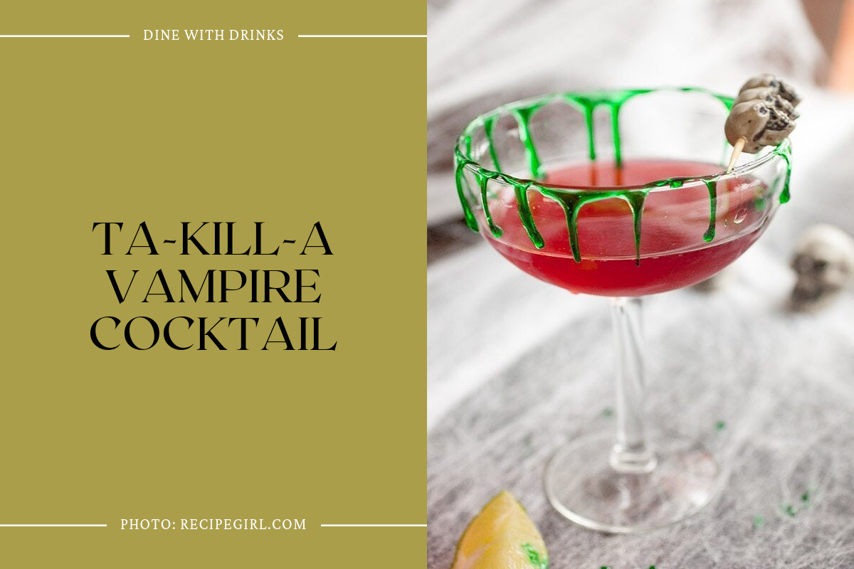 Ta-Kill-A Vampire Cocktail