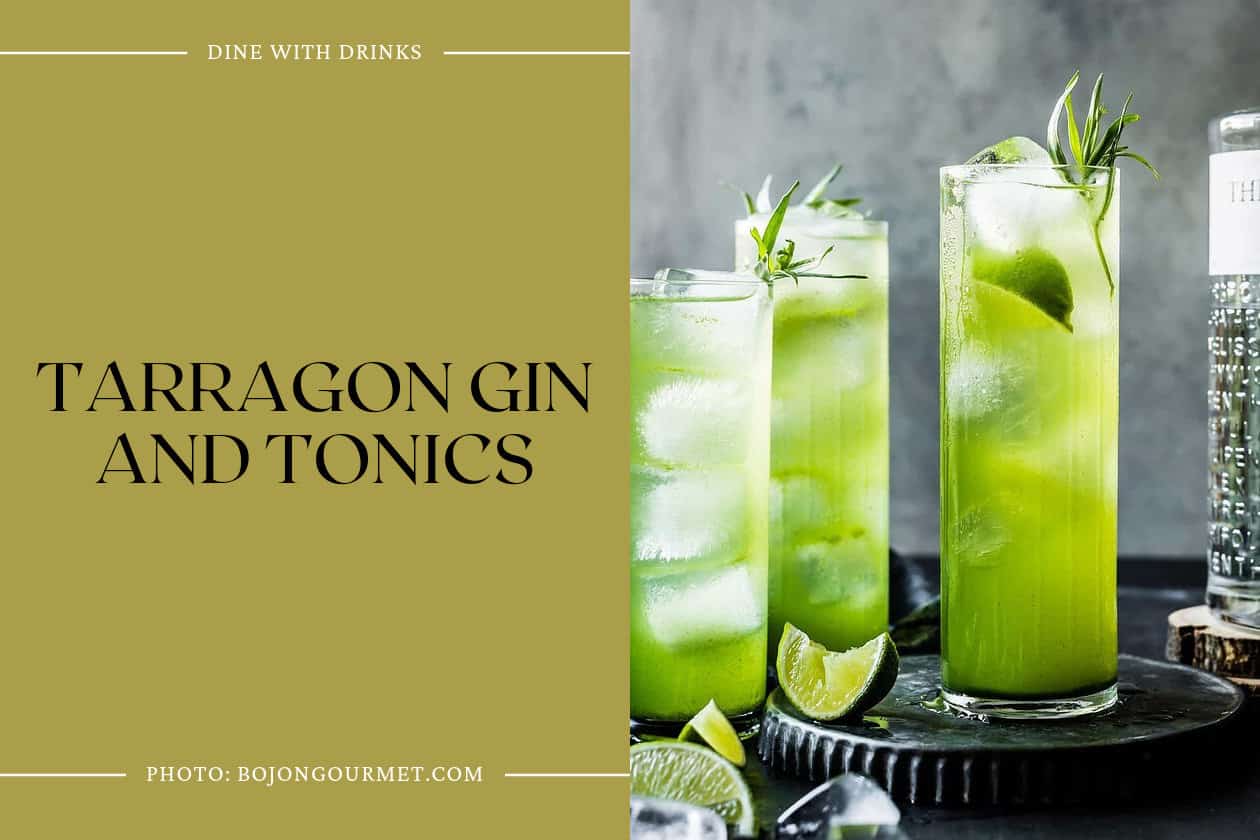 Tarragon Gin And Tonics