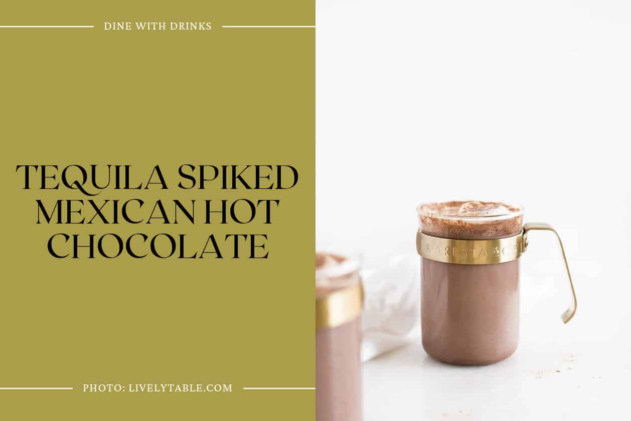 Tequila Spiked Mexican Hot Chocolate