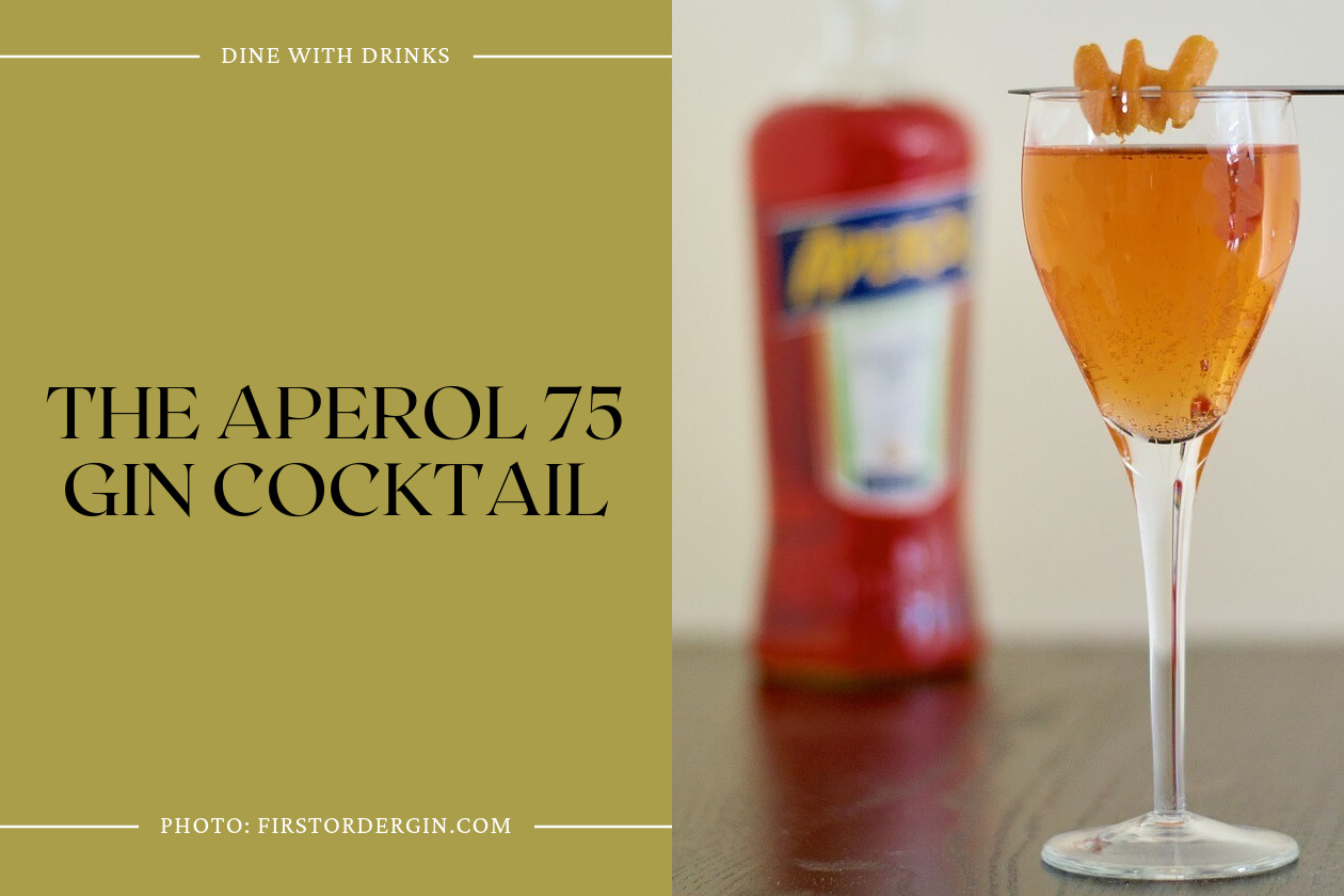 The Aperol 75 Gin Cocktail