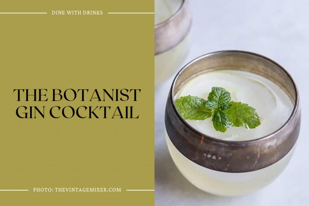12 Botanist Gin Cocktails to Give You a Botanical Buzz DineWithDrinks