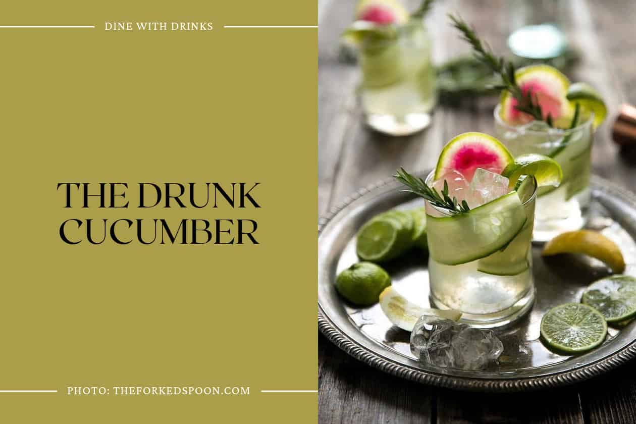 The Drunk Cucumber